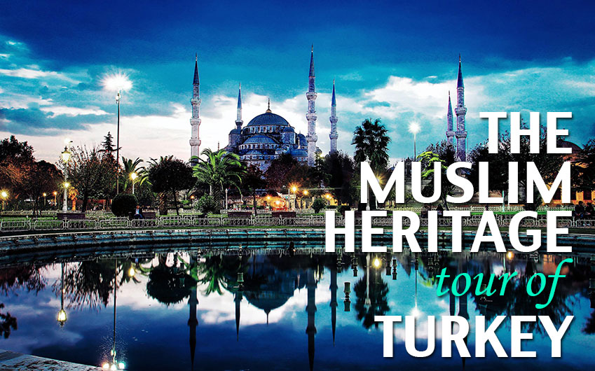 Muslim Tour Turkey